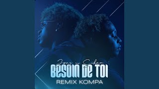 Besoin de toi Remix Kompa [upl. by Acirre491]