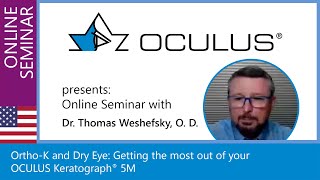 Ortho K and Dry Eye Getting the most out of your OCULUS Keratograph® 5M [upl. by Rusell]