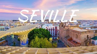 Top Things to Do in Seville Spain Tourist Attractions [upl. by Bartholomew]