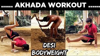 AKHADA WORKOUT Desi Bodyweight Exercises Phulwari Akhada [upl. by Nabru]