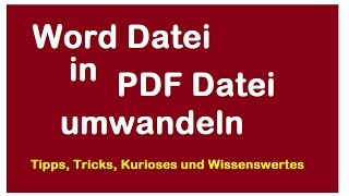 Word Datei in PDF Dokument umwandeln  Dateien Format verändern  Dokumente ändern [upl. by Marshal]