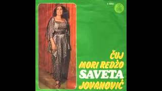 Saveta Jovanovic  Cuj mori Redzo  Audio 1977 HD [upl. by Earised]