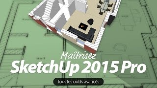 Formation vidéo Maîtrisez SketchUp Pro 2015 par Elephorm [upl. by Assetal]