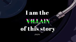 A villain but make them the ✨main character ✨ part 1  playlist [upl. by Wentworth]