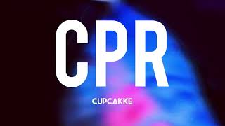 CPR  Cupcakke Lyrics [upl. by Nairadas]