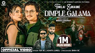 Timilai Suhaune Dimple Galama  Paul Shah  Tek Bc  Ashmita Jureli  Official Music Video [upl. by Tillfourd729]