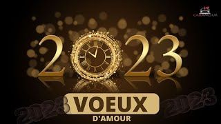 2023 VOEUX DE CET NOUVEL AN ♥ ♥ ♥ [upl. by Anail]