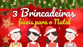 3 BRINCADEIRAS FÁCEIS PARA O NATAL [upl. by Notyrb]