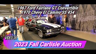 1967 Fairlane GT conv 1970 El Camino SS 454 at the 2023 Fall Carlisle Auction Video 38 [upl. by Hoseia713]