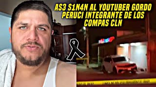 AS3 SIN4N AL YOUTUBER GORDO PERUCI INTEGRANTE DE LOS COMPAS CLN quotDEPquot [upl. by Annauqal]