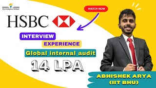 HSBC interview Experience  Global internal Audit Abhishek Arya Shares Tips amp Tricks [upl. by Eric]