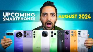 Top 10 Upcoming Smartphones Launching In AUGUST 2024 [upl. by Murrah41]