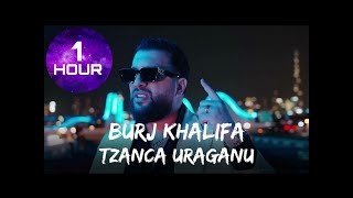 🎇Tzanca Uraganu Eee Aaa  Burj Khalifa🎇1HOUR [upl. by Eugeniusz110]