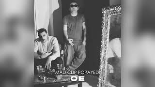 Mad Clip Popayedi  OE Official Audio Release [upl. by Tadd]