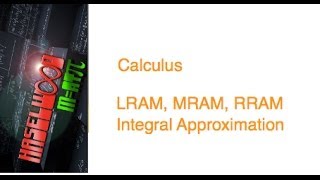 Calculus  5153 Review 46 Using MRAM LRAM RRAM [upl. by Dnamron]