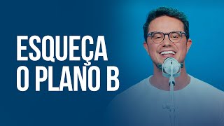 Esqueça o plano B  Deive Leonardo [upl. by Roy12]