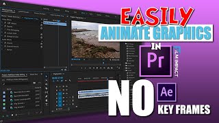 Easily Animate Graphics Fast in Premiere Pro  NO Key Frames and NO After Effects [upl. by Vine]