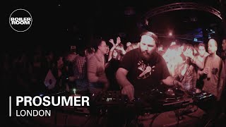 Prosumer Boiler Room DJ Set [upl. by Avra]