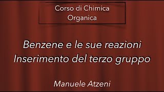 Inserimento di un terzo gruppo sul Benzene L84 ProfAtzeni ISCRIVITI [upl. by Eecak868]