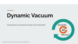 Dynamic Vacuum Technology Introduction [upl. by Harriman463]