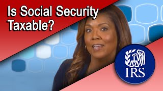 Is Social Security Taxable [upl. by Ennahtebazile]