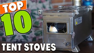 Best Tent Stoves in 2024 Top 10 Picks [upl. by Gone]