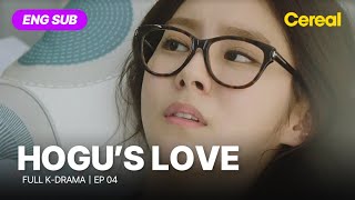 FULL•SUB Hogus Love｜Ep04｜ENG subbed｜choiwooshik uie [upl. by Cruickshank]