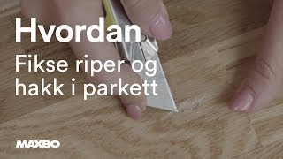 Hvordan fikse riper og hakk i parketten [upl. by Ashia365]