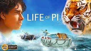 Life of Pi Adventure Drama Movie 2012 HD  Suraj Sharma Irrfan Khan  Full Movie Analysis amp Review [upl. by Adnalu]