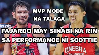 FAJARDO MAY SINABI NA RIN SA PERFORMANCE NI SCOTTIE [upl. by Gertie]