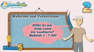 Maßstab und Verhältnis  Klasse 6 ★ Übung 2 [upl. by Aimak]