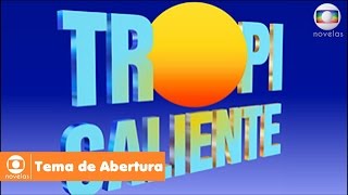 Tropicaliente  Tema de Abertura [upl. by Maribel550]