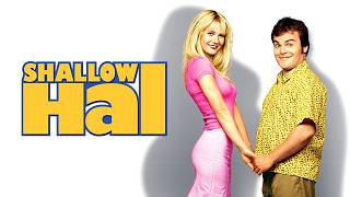 Shallow Hal 2001 ComedyRomance Full Movie Facts amp Review  Jack Black Gwyneth Paltrow Susan Ward [upl. by Airebma]