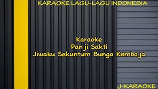 Karaoke  Jiwaku sekuntum bunga kemboja  Panji sakti  JKaraoke [upl. by Ahsiloc]