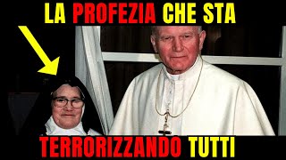 Perché la Chiesa Cattolica è TERRORIZZATA dalla profezia di questa suora [upl. by Steele602]