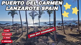 LANZAROTE SPAIN  2024 ANY CHANGE  PUERTO DEL CARMEN [upl. by Nosrac]