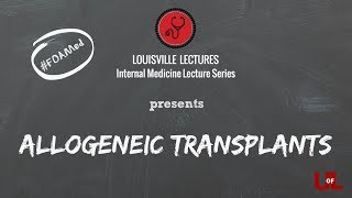 Allogeneic Transplants with Dr Hillard M Lazarus [upl. by Lehcem]