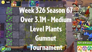 Over 31M  Gumnut Tournament PvZ2 Arena Week 326 S67 Medium Level Plants  Jade League [upl. by Westphal]