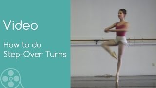 How to do StepOver Turns in Classical Ballet [upl. by Eisinger]