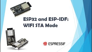 ESP32 and ESPIDF WiFi STAStation Mode [upl. by Ordnael]