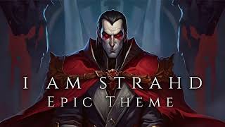 I am Strahd  Epic Theme inspired by Curse of Strahd [upl. by Enrico]