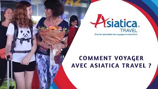 Comment voyager avec Asiatica Travel [upl. by Petrie]