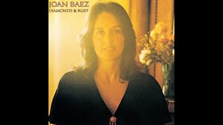 Joan Baez  Diamonds And Rust [upl. by Shayla]