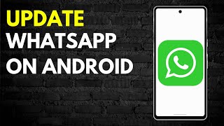 How to Update WHATSAPP on Android in 2024  New Features [upl. by Anabel]