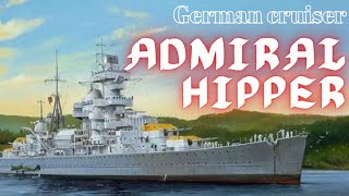 German cruiser Admiral Hipper [upl. by Nnaylime]