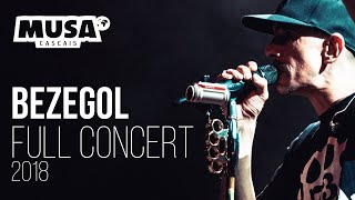 BEZEGOL  Full Concert  Live MUSA CASCAIS 2018 [upl. by Anne]