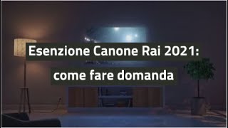 Esenzione Canone Rai 2021 chi non deve pagarlo e come fare domanda [upl. by Adnimra]