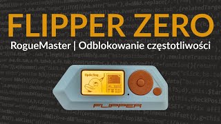 Flipper Zero — Odblokowanie częstotliwości  RogueMaster — Jak wgrać [upl. by Goldner]