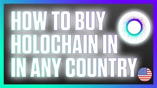 HOW TO BUY HOLOCHAIN HOT IN ANY COUNTRY  HOLOCHAIN NEWS PRICE PREDICTION [upl. by Zacek]