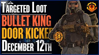 The DIVISION 2  Targeted Loot Today  DECEMBER 12  DOOR KICKERS KNOCK  DAILY FARMING GUIDE [upl. by Etiam903]